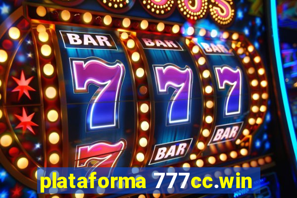 plataforma 777cc.win